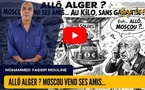 [vidéo] : Allô Alger ? Moscou vend ses amis… au kilo, sans garantie !!