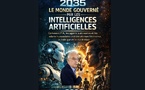 Parution du livre : 2035  : Le monde gouverné par les intelligences artificielles
