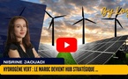 [vidéo] : Hydrogène vert : le Maroc devient hub stratégique entre l’Afrique et l’Europe