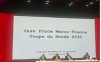 Mondial 2030 : le Maroc et la France renforcent un partenariat stratégique au service du développement