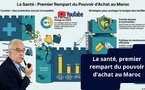 [Vidéo] :  La santé, premier rempart du pouvoir d’achat au Maroc