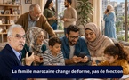 [Vidéo] : ​La famille marocaine change… mais disparaît-elle vraiment ?