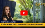 [vidéo] : Et si ton intérieur était la vraie cause de tes allergies saisonnières ?