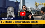 Le « Hargaoui », miroir d'un malaise marocain ...