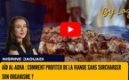 [vidéo] : Aïd al-Adha : comment profiter de la viande sans surcharger son organisme ?