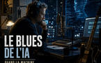 🎵 LE BLUES DE L'IA