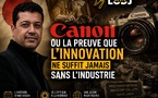 Canon ou la preuve que l’innovation ne suffit jamais sans l’industrie..