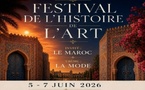 Le Maroc, invité d’honneur du Festival de l’Histoire de l’Art 2026 à Fontainebleau