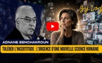 Tolérer l’incertitude : l’urgence d’une nouvelle science humaine
