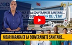 [vidéo] : Nizar Baraka et la souveraineté sanitaire… L'hôpital public, miroir de l'État