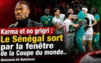[vidéo] : Karma et no grigri : le Sénégal sort par la fenêtre de la Coupe du monde !