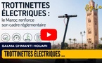 [vidéo] : Trottinettes électriques : le Maroc renforce son cadre réglementaire