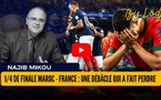 1/4 de finale Maroc - France : une débâcle qui a fait perdre à cette Coupe du Monde son grain de beauté