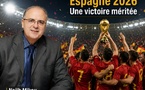 ​Bravo à l'Espagne, une Coupe du Monde 2026 amplement méritée