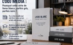 L'ODJ Média : Pourquoi une série de livres blancs, parfois gris, parfois noirs ?
