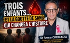 Trois enfants… et la goutte de sang qui changea l’Histoire