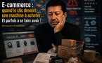 E-commerce : quand le clic devient une machine à acheter… Et parfois à se faire avoir !