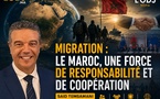 ​Migration : le Maroc, une force de responsabilité et de coopération