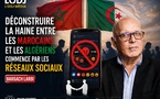 ​Déconstruire la haine entre les Marocains et les Algériens commence par les réseaux sociaux
