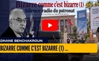 [vidéo] : Bizarre comme c’est bizarre (1) : Silence radio du patronat