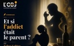 Et si l’addict était le parent ?