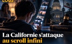 La Californie s’attaque au scroll infini : après les contenus, la loi vise désormais le design qui retient les enfants