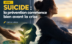 SÉRIE | SUICIDE : la prévention commence bien avant la crise