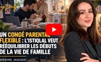 [vidéo] : Un congé parental flexible : l'Istiqlal veut rééquilibrer les débuts de la vie de famille
