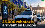 25.000 robotaxis arrivent en Europe : après avoir fabriqué la voiture, le Maroc doit-il apprendre à fabriquer son intelligence ?
