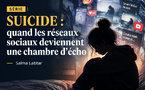 SÉRIE | SUICIDE : quand les réseaux sociaux deviennent une chambre d’écho