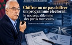 ​Chiffrer ou ne pas chiffrer un programme électoral : le nouveau dilemme des partis marocains