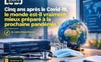 Cinq ans après le Covid-19, le monde est-il vraiment mieux préparé à la prochaine pandémie ?