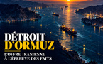 Détroit d’Ormuz : l’offre iranienne à l’épreuve des faits