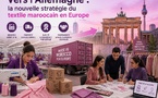 Vers l’Allemagne : la nouvelle stratégie du textile marocain en Europe