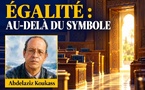 El Mansouri : comment faire du symbole une égalité réelle au Maroc ?