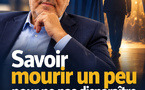 ​Savoir mourir un peu pour ne pas disparaître