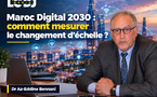 Maroc Digital 2030 : comment mesurer le changement d’échelle ?