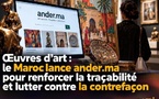 Œuvres d’art : le Maroc lance ander.ma pour renforcer la traçabilité et lutter contre la contrefaçon