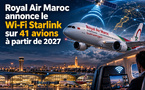 Royal Air Maroc annonce le Wi-Fi Starlink sur 41 avions à partir de 2027