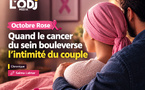 Octobre Rose | Quand le cancer du sein bouleverse l’intimité du couple
