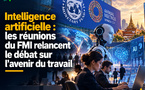 Intelligence artificielle : les réunions du FMI relancent le débat sur l'avenir du travail