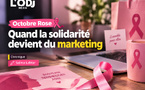 Octobre Rose | Quand la solidarité devient du marketing