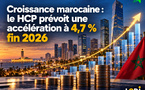 ​Croissance marocaine : le HCP prévoit une accélération à 4,7 % fin 2026