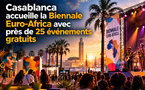 Casablanca accueille la Biennale Euro-Africa avec près de 25 événements gratuits