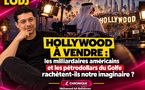 ​Hollywood sous contrôle : quand les milliardaires américains et les pétrodollars du Golfe redessinent le pouvoir médiatique mondial !