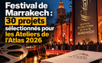 Festival de Marrakech : 30 projets sélectionnés pour les Ateliers de l’Atlas 2026