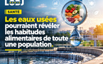 Santé : les eaux usées pourraient révéler les habitudes alimentaires de toute une population