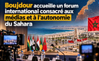 Boujdour accueille un forum international consacré aux médias et à l’autonomie du Sahara