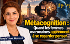 Métacognition : Quand les femmes marocaines apprennent à se regarder penser