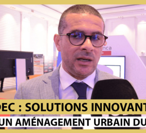 Lydec présente ses solutions innovantes pour un aménagement urbain durable de Casablanca